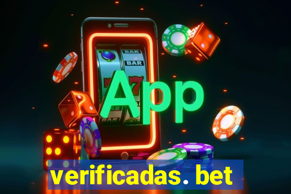 verificadas. bet